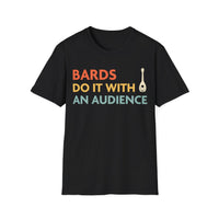 D&D Bards Do It With An Audience Shirt