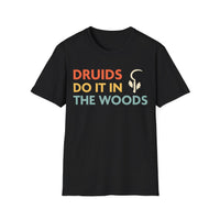 D&D Druids Do It In The Woods Shirt