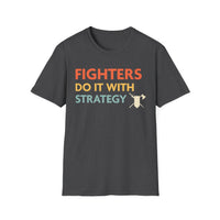 D&D Fighters Do It With Strategy Shirt
