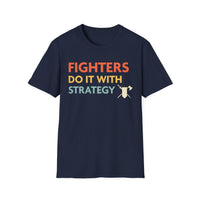 D&D Fighters Do It With Strategy Shirt