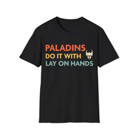 D&D Paladins Do It With Lay On Hands Shirt