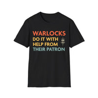 D&D Warlocks Do It Help From Their Patron Shirt