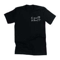 Do Good Be Kind - Unisex Tee