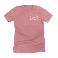 Do Good Be Kind - Unisex Tee