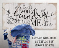 Don't Worry Laundry - Canvas