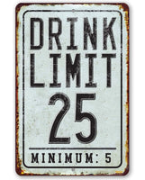 Drink Limit - Metal Sign