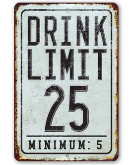 Drink Limit - Metal Sign