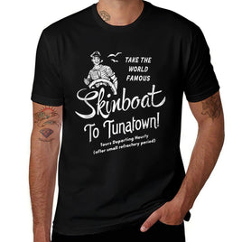 Funny Skin Boat to Tuna Town Unisex for Men  Graphic-printed T-Shirt