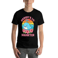 Inappropriate Funny Daddys Lil Squirter Embarrassing Women  Moisture-wicking T-Shirt