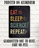 Eat Sleep Science (Chalkboard Style) - Metal Sign