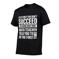 If at First You Dont Succeed Math Teachers Men Women  Vintage-inspired T-Shirt