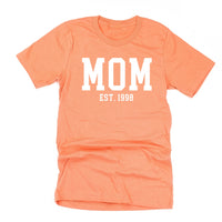 MOM - EST. (Select Your Year) - Unisex Tee