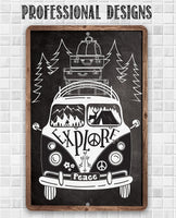 Explore in a Volkswagen, Peace - Metal Sign