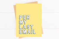 Per My Last Email Funny Coworker Card for Work Bestie Cute Everyday Card