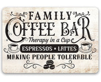 Family Coffee Bar, Therapy in a Cup - Metal Sign