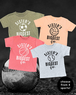 Sister's Biggest Fan - (Choose your Sport) - Child Tee