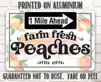 Farm Fresh Peaches - Metal Sign
