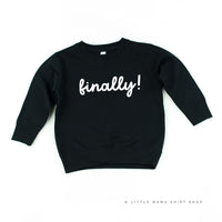 FINALLY! - Child Sweater