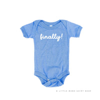 Finally! - Child Tee
