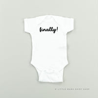 Finally! - Child Tee