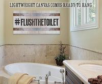 FlushTheToilet - Canvas