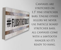 FlushTheToilet - Canvas