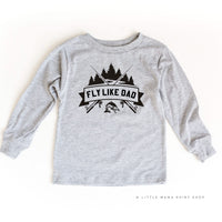 Fly Like Dad - Child Long Sleeve Tee