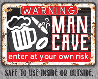 Enter At Your Own Risk - Metal Sign