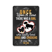 Girl Who Really Loved Dogs and Chicken - Metal Sign