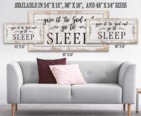 Give It To God and Go To Sleep - Canvas