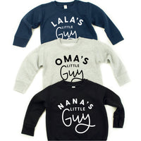 "____ Little Guy" - (Choose Your Grandma Name) - Child Sweater