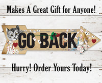 Go Back - Directional Arrow - Metal Sign