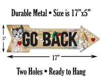 Go Back - Directional Arrow - Metal Sign
