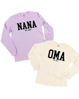 "(Choose Your Grandma Name) - Est. (Select Your Year)"  - Long Sleeve Comfort Colors Tee