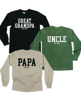 "(Choose Your Grandpa Name) - Est. (Select Your Year)" - Long Sleeve Comfort Colors Tee