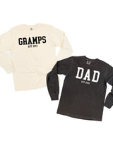"(Choose Your Grandpa Name) - Est. (Select Your Year)" - Long Sleeve Comfort Colors Tee