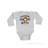 Calm Your Mitts - CChild Long Sleeve Tee