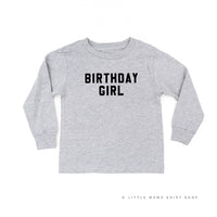 Birthday Girl - Block Font - Child Long Sleeve Tee