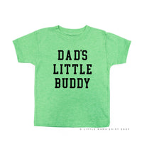 Dad's Little Buddy - Child Tee