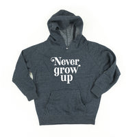 Never Grow Up - CHILD HOODIE