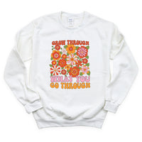 Grow Through What You Go Through - BASIC FLEECE CREWNECK