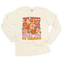 Grow Through What You Go Through - Long Sleeve Comfort Colors Tee