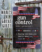 Gun Control Definition - Metal Sign