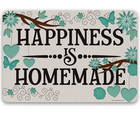 Happiness is Homemade - Metal Sign
