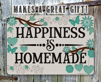 Happiness is Homemade - Metal Sign