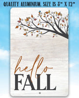 Hello Fall - Metal Sign