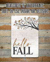 Hello Fall - Metal Sign