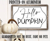 Hello Pumpkin - Metal Sign