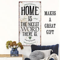 Home Is The Nicest Word There Is - Canvas