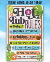 Hot Tub Rules - Metal Sign